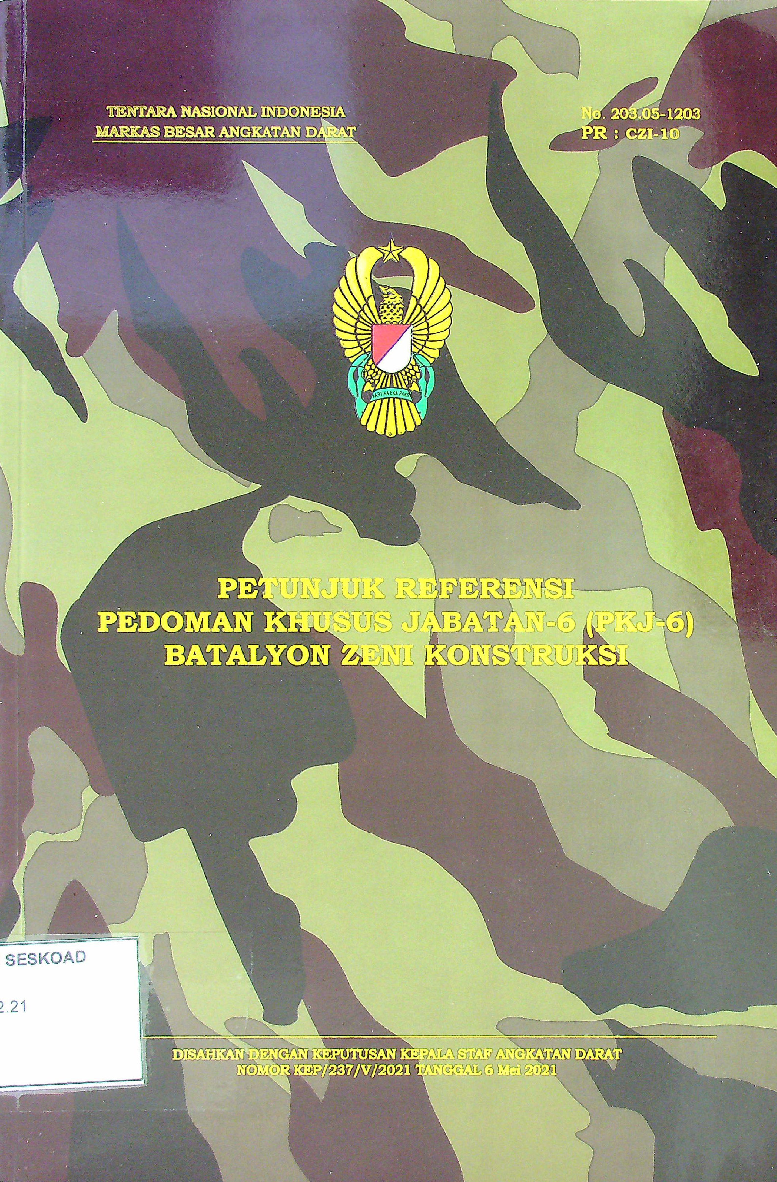 Petunjuk Referensi Pedoman Khusus Jabatan-6 (PKJ-6) Batalyon Zeni Konstruksi